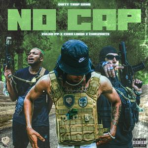 NO CAP (feat. Vulgo PP, OG Gibson & Chrizante) (Explicit)