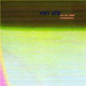 Von uns - Onitor Label Compilation