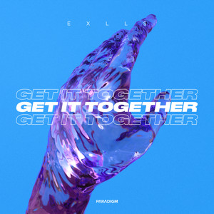 Get It Together (Explicit)