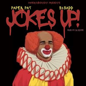 Jokes Up (feat. B2BADD) [Explicit]