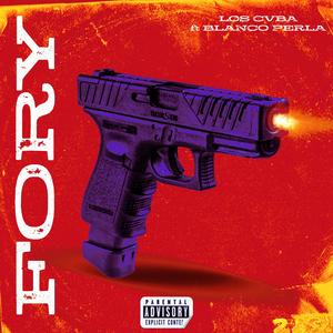 FORY (feat. Blanco Perla) (Explicit)