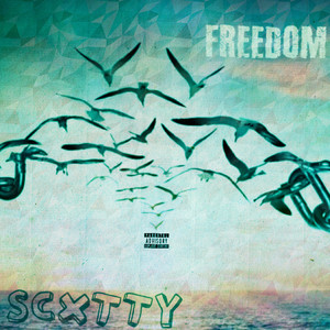 Freedom (Explicit)