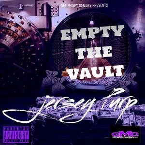 Empty The Vault (Explicit)