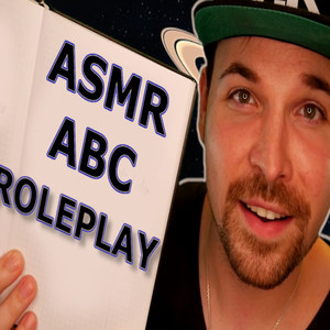 ASMR Abc Roleplay