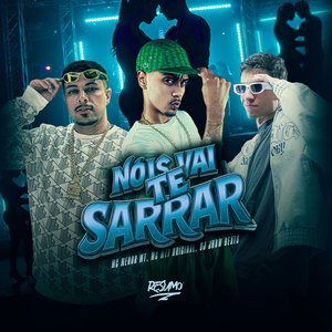 Nois Vai Te Sarrar