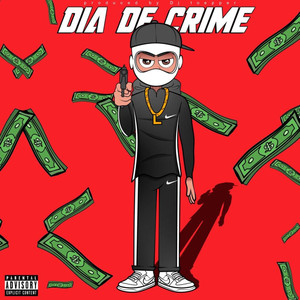 Dia de Crime (Explicit)