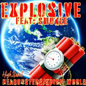 Explosive (feat. Smokee) (Explicit)