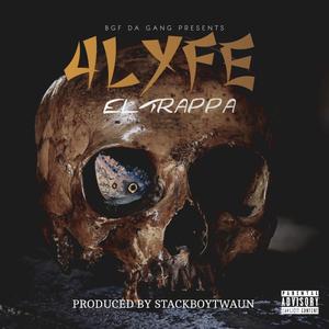 4 LYFE (Explicit)