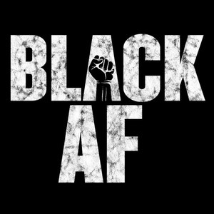 Black Af (Explicit)