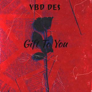 Gift To You (Explicit)