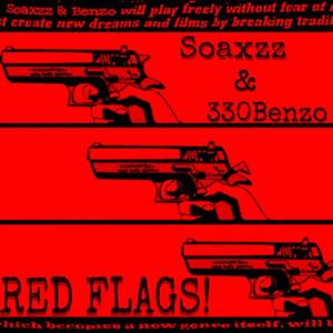 RED FLAGS! (feat. 330Benzo) [Explicit]