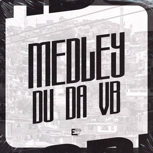 Medley Du da Vb (Explicit)