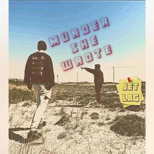 Murder She Wrote (feat. Lil Rosie) (Explicit)