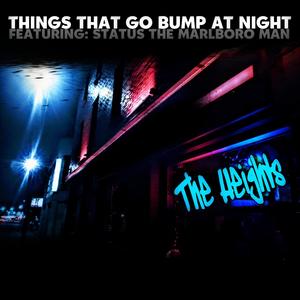 The Heights (feat. Status the Marlboro Man) [Explicit]