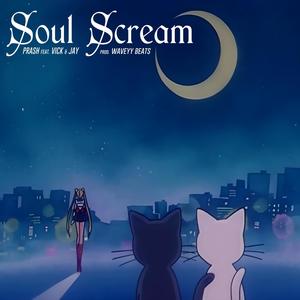 Soul Scream(feat. Vick & Jay) (Explicit)