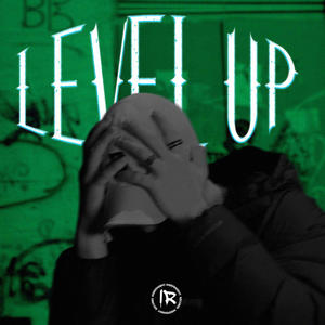 LEVEL UP (feat. Trig & BKNG) [Explicit]