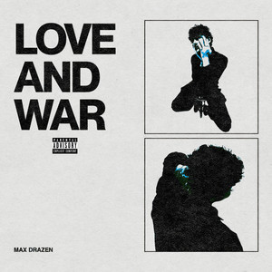 Love and War (Explicit)