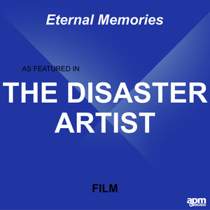 Eternal Memories (As Featured in "The Disaster Artist" Film)