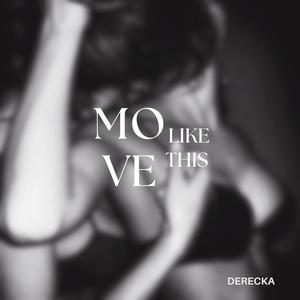 Move like this (Explicit)