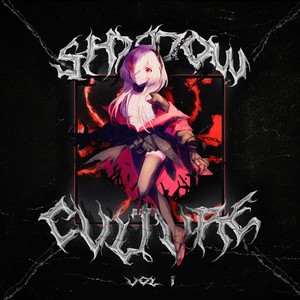 SHXDOW CVLTVRE, VOL.1 (Explicit)