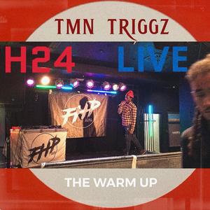 H24 LIVE (The Warm Up) [Explicit]