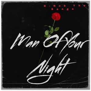 Man Of Your Night (Explicit)