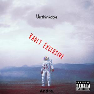 Unthinkable (Explicit)