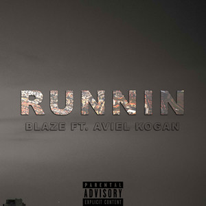 Runnin (Explicit)