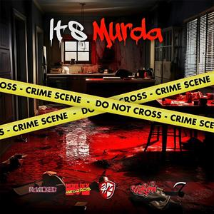 It's Murda (feat. McWicked) (Explicit)
