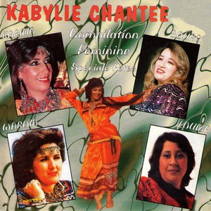 Kabylie chantée (Compilation féminine spéciale fêtes)