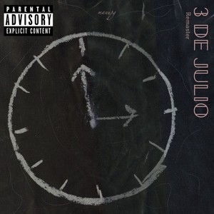 3 de Julio (Remaster) [Explicit]