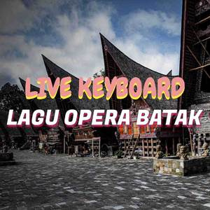 Lagu Lagu Opera Batak