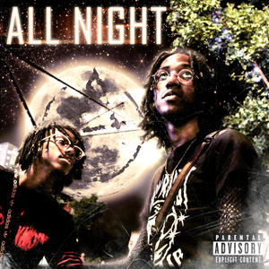 All Night (Explicit)