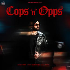 Cops n Opps (feat. ITS Simar & Bambb Homie)