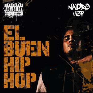 El Buen Hip Hop (Explicit)