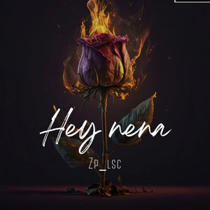 Hey Nena (Explicit)