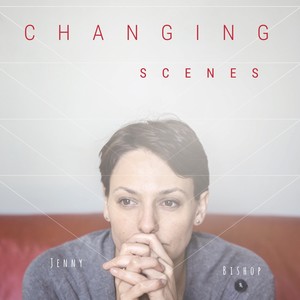 Changing Scenes (Instrumental Version)