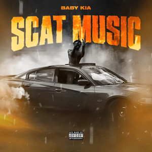 SCAT MUSIC (Explicit)