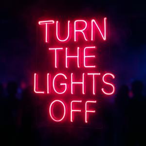 Turn The Lights Off