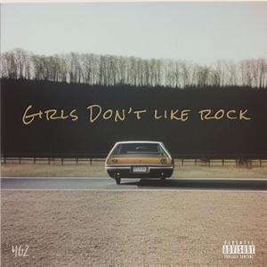 girls don't like rock (Explicit)