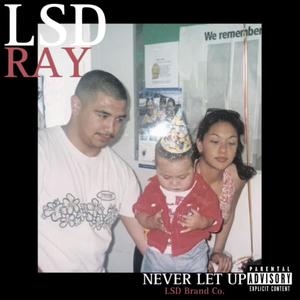 NEVER LET UP (Explicit)