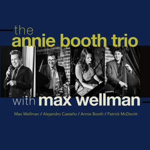 The Annie Booth Trio with Max Wellman