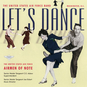 United States Air Force Airmen of Note: Let's Dance