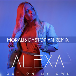 Out on My Own (Moralis Dystopian Extended Remix)
