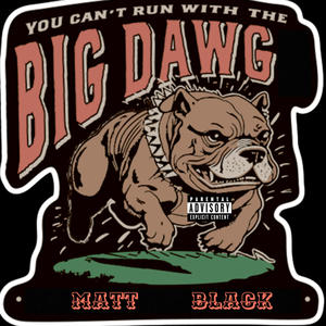 Big Dawg (Explicit)