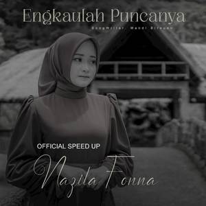 Engkaulah Puncanya (Official Speed Up)