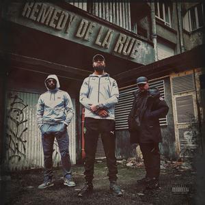 Remedy de la rue (Explicit)