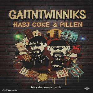 Hasj Coke & Pillen (feat. Nick da Lunatic)