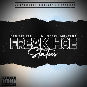 Freak Hoe Status (Explicit)