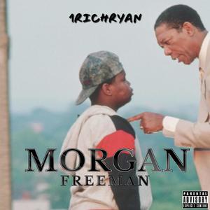 Morgan Freeman (Explicit)